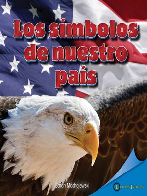 cover image of Los símbolos de nuestro país (Our Country's Symbols)